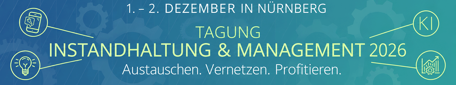 Tagung Instandhaltung & Management 2026 am 1. und 2. Dezember 2026 in Nürnberg
