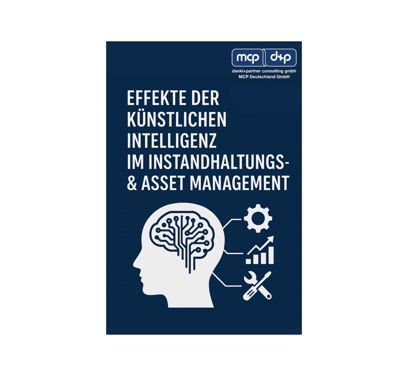 Vortragsfolien: Effekte der Künstlichen Intelligenz im Instandhaltungs- & Asset Management