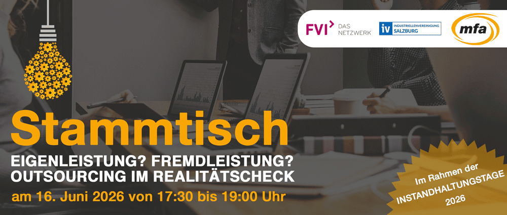 MFA Stammtisch im Rahmen der INSTANDHALTUNGSTAGE 2026 am 16.06.2026 in Salzburg